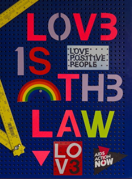FASTWÜRMS, ‘Love is the law / AIDS Action Now’, 2017