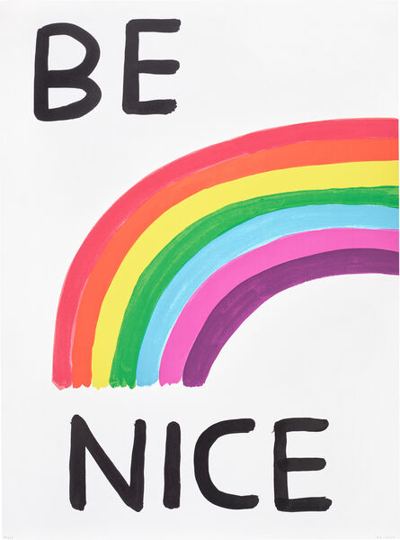 David Shrigley, ‘Be Nice’, 2017