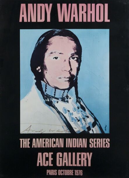 Andy Warhol, ‘Ace Gallery Los Angeles, American Indian Series’, 1977