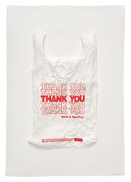 Analía Saban, ‘THANK YOU THANK YOU THANK YOU THANK YOU THANK YOU Have a Nice Day Plastic Bag’, 2016