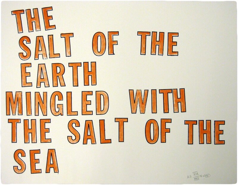 Lawrence Weiner, ‘THE SALT OF THE EARTH MINGLED WITH THE SALT OF THE SEA’, 1996, Print, Silkscreen print, Light Industry Benefit Auction