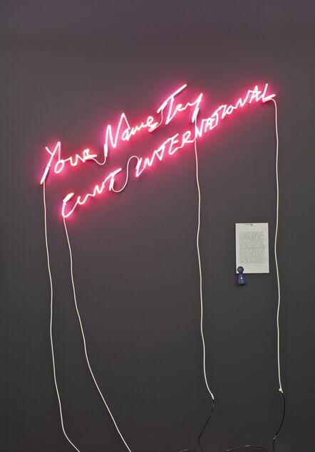 Tracey Emin, ‘Your Name Try CUNT	 INTERNATIONAL’, 2004