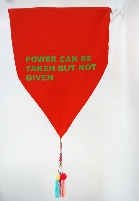 Laura Marsh, ‘Power Can Be Taken But Not Given’, 2019