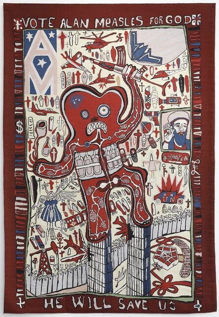 Grayson Perry, ‘Vote Alan Measles for God’, 2008