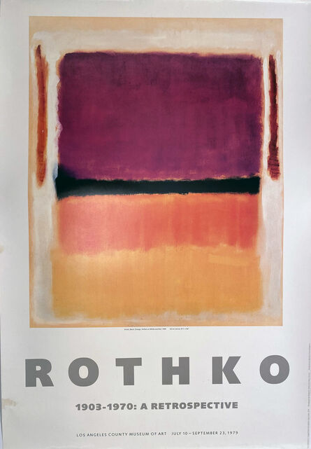 Mark Rothko, ‘Mark Rothko, 1903 -1970: A Retrospective, Los Angeles County Museum of Art, July 10, September 23, 1979’, 1979