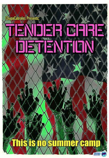 Angel Cabrales, ‘Tender Care Detention’, 2019