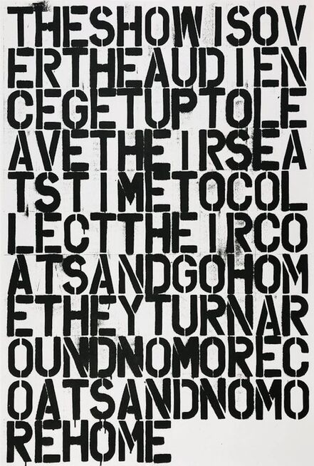Christopher Wool, ‘The Show is Over’, 2019