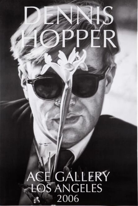 Dennis Hopper, ‘Dennis Hopper Ace Gallery Rare Signed Poster’, 2006