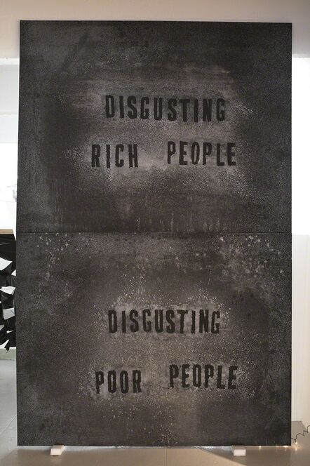 Mark Flood, ‘DISGUSTING RICH PEOPLE, DISGUSTING POOR PEOPLE’, 2014