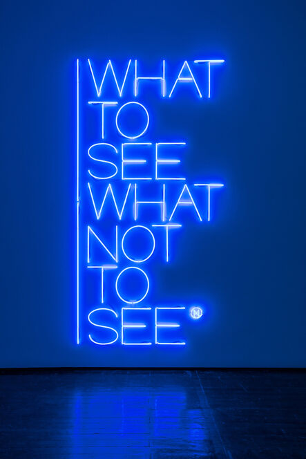 Maurizio Nannucci, ‘What to see what not to see’, 2017