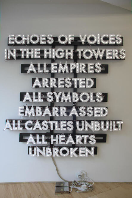 Robert Montgomery, ‘Echoes of Voices in the High Towers’, 2013