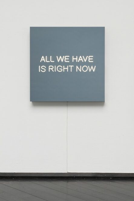 Jeppe Hein, ‘ALL WE HAVE IS RIGHT NOW’, 2016