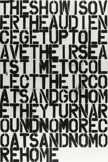 Christopher Wool, ‘The Show Is Over’, 2013