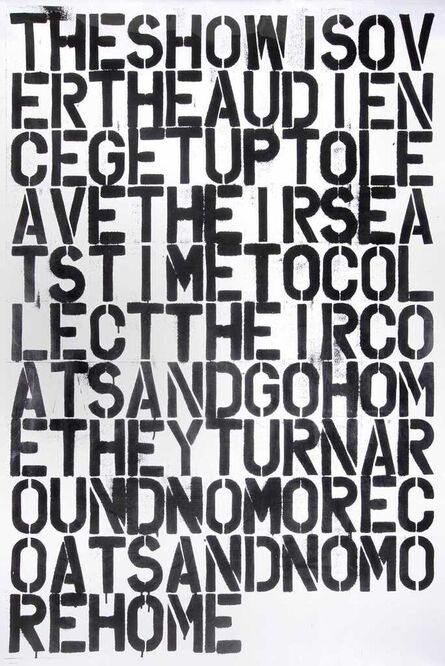 Christopher Wool, ‘The Show Is Over’