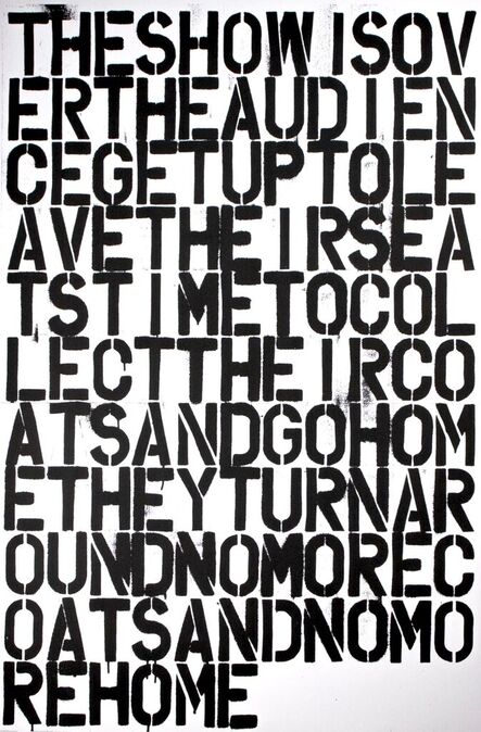 Christopher Wool, ‘Untitled (The Show is Over)’, 2019 (1993)