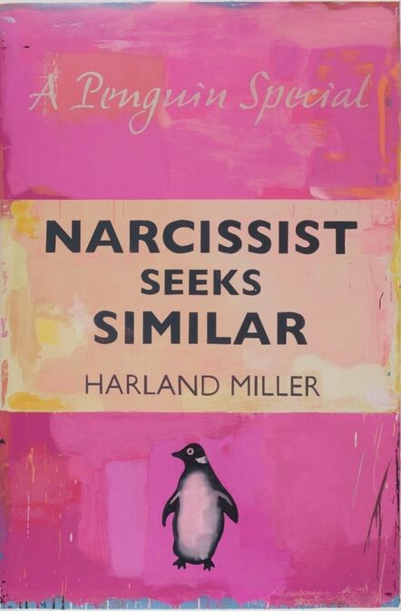 Harland Miller, ‘Narcissist Seeks Similar’, 2021