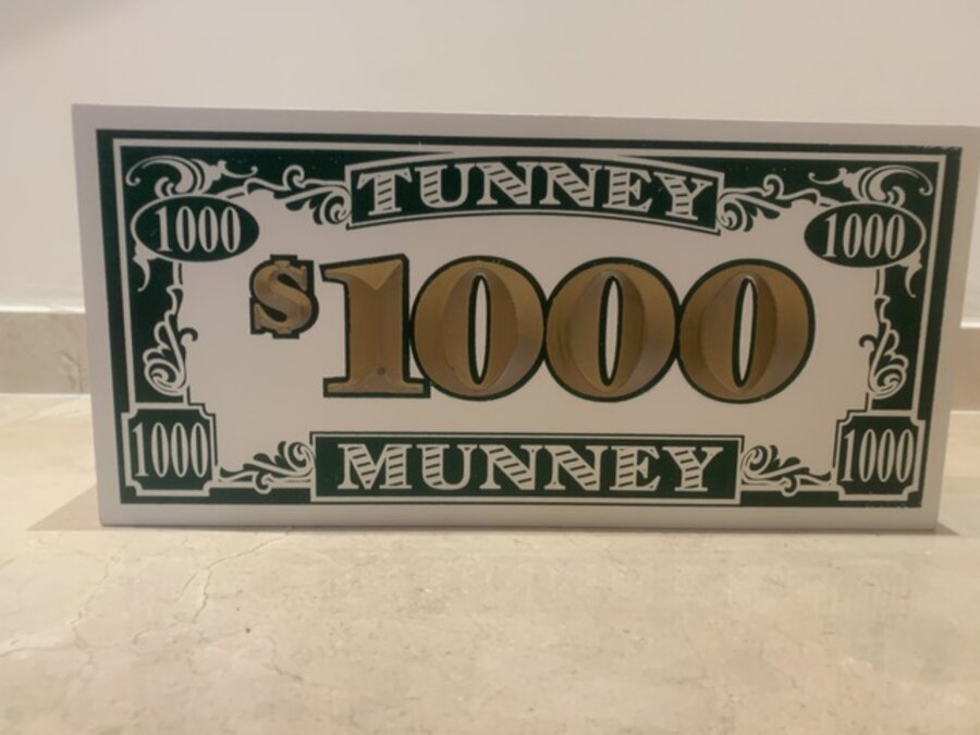 Tunney Munney $1.000.00