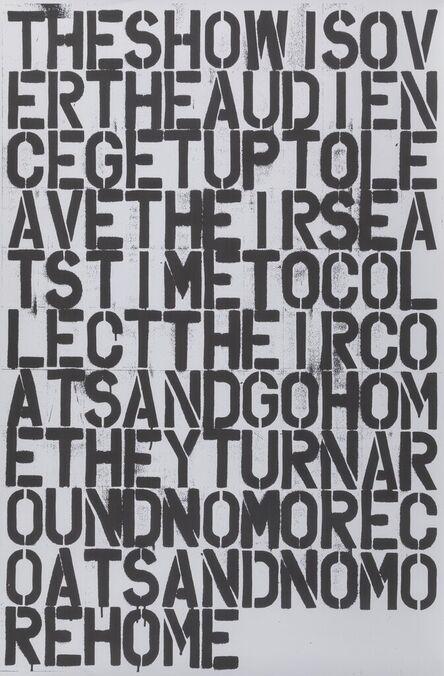 Christopher Wool, ‘Untitled (The Show is Over)’, 1993