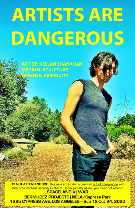 John S. Rabe, ‘Artists are Dangerous! (Kellan Shanahan)’, 2020