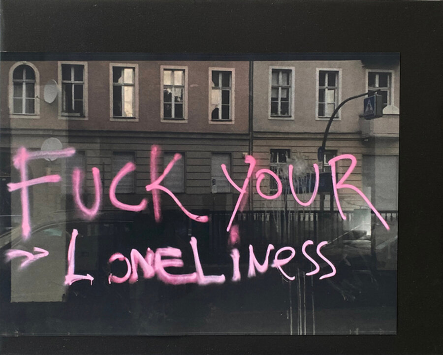 Draft for 'Fuck Your Loneliness'
