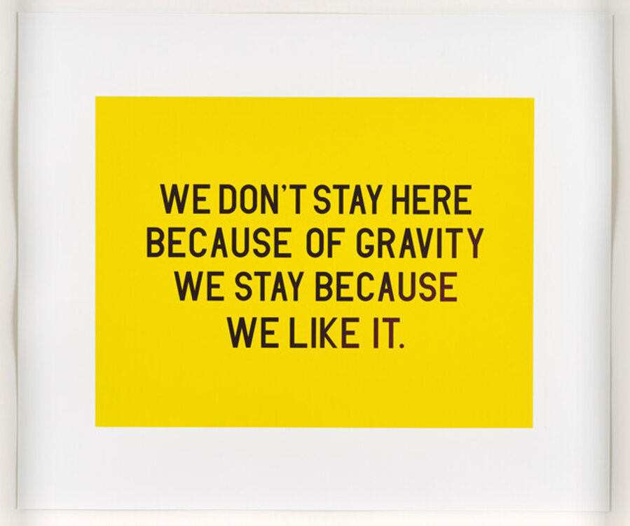 We don’t stay here because of gravity we stay because we like it