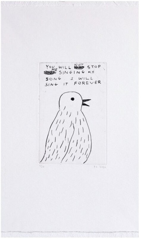 David Shrigley, ‘You Will Not Stop me from singing my song (Bird)’, 2020, Print, Etching, Frank Fluegel Gallery