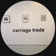 Carriage trade