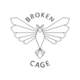 Broken Cage Gallery