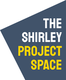 The Shirley Project Space