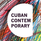 Cuban Contemporary