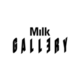 Milk Gallery