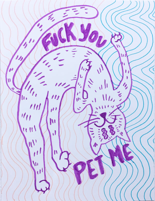 SarahGrace, ‘Fuck You Pet Me’, 2021, Drawing, Collage or other Work on Paper, Watercolor tip marker on watercolor paper, Deep Space Gallery