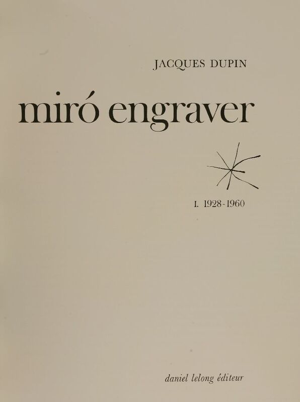 Joan Miró, ‘Miró Engraver Volume I: 1928-1860’, 1984, Print, The book, containing three woodcuts (one served as wrapper) printed in colours, Sworders