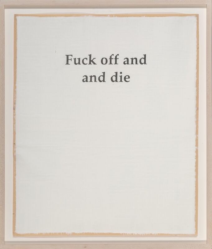 Adam McEwen, ‘Fuck Off and Die’, 2004, Painting, Acrylic on paper, Heritage Auctions