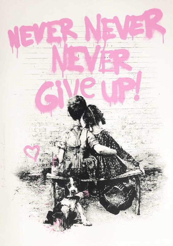 Mr. Brainwash, ‘Don't Give Up! - Pink’, 2020, Print, Silkscreen edition print on paper, DANE FINE ART