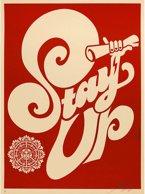 Shepard Fairey, ‘Stay Up Chaka’, 2005, Print, Screenprint, Gregg Shienbaum Fine Art