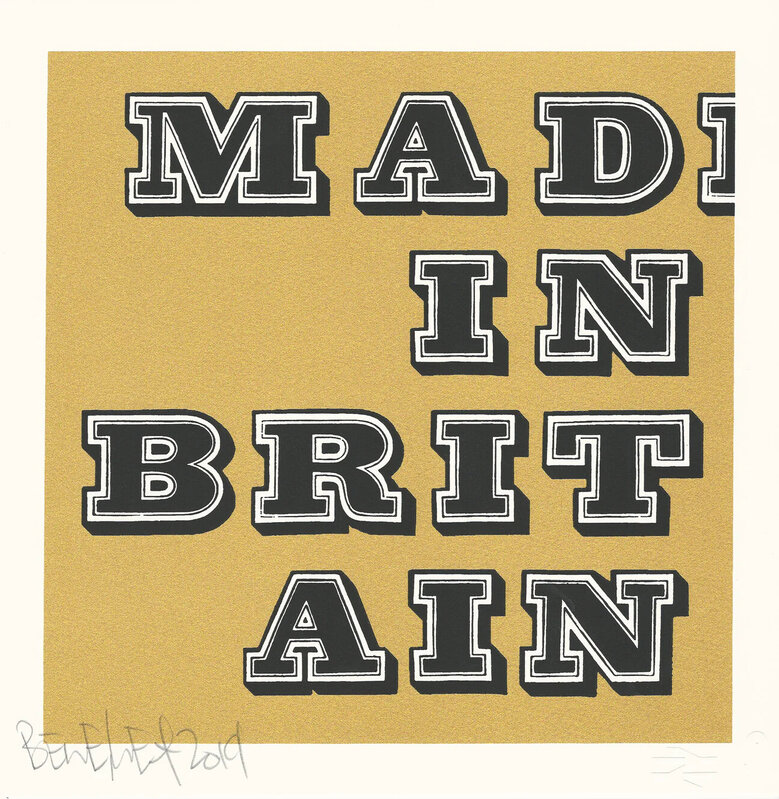 Ben Eine, ‘MAD IN BRITAIN, GOLD’, 2019, Print, 2 colour Screen print on Somerset Satin 300 gsm paper, MK CONTEMPORARY LTD