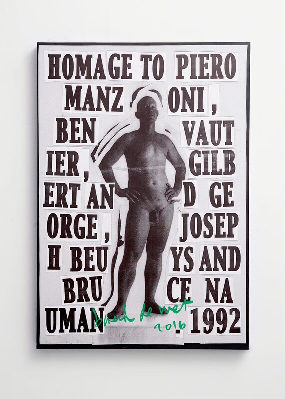 Barend de Wet, ‘Homage to Piero Manzoni, Ben Vautier, Gilbert and George, Joseph Beuys and Bruce Nauman. 1992’, 2016, Print, Lithographic Print on Acid Free Paper, Signed with Paint Marker, Bad Paper