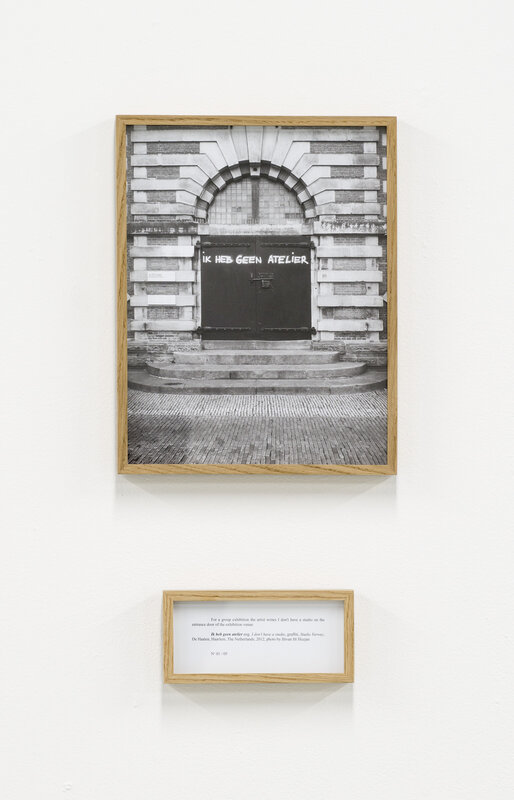 Ištvan Išt Huzjan, ‘Ik heb geen atelier (I don't have a studio)’, 2012, Photography, Photograph and framed text (3.19 x 6.54 x .98 in), PROYECTOS MONCLOVA