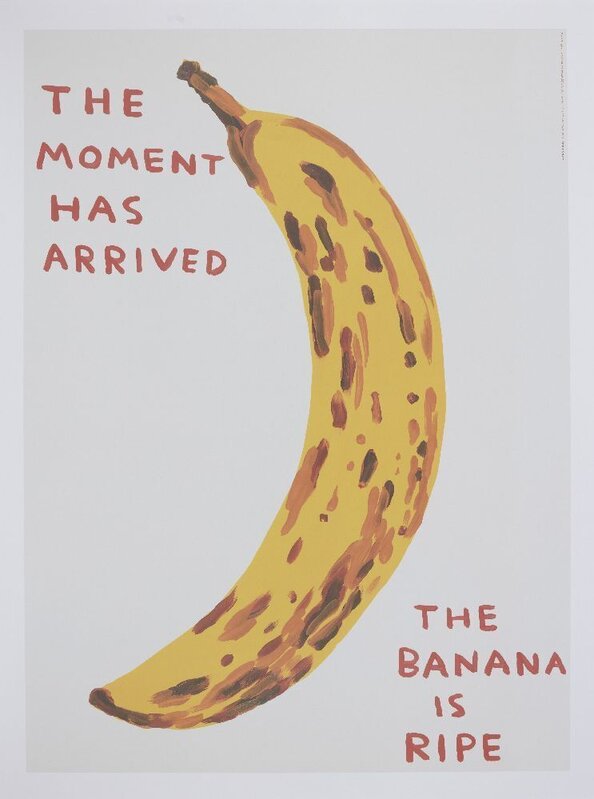 David Shrigley, ‘The Moment Has Arrived’, 2021, Posters, Offset lithographic poster in colours on 200gsm Munken Lynx wove, Roseberys
