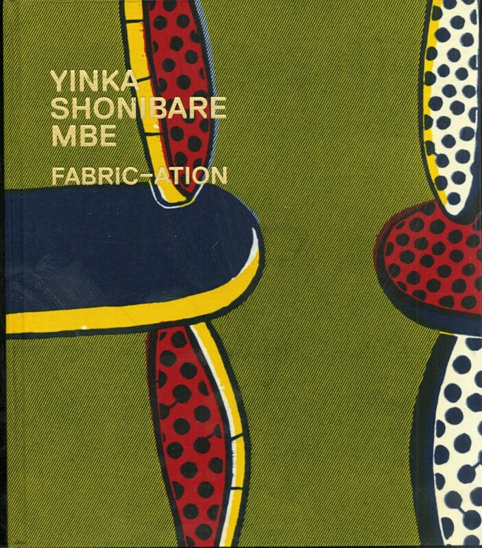 Yinka Shonibare, ‘Fabric-ation’, 2013, Textile Arts, Original Dutch wax print fabric chosen by the artist on Hardback cloth bound monograph with fabric covered board, Alpha 137 Gallery