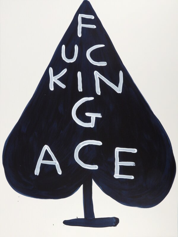 David Shrigley, ‘Fucking Ace’, 2018, Print, Screenprint in colours on Somerset Tub Sized 410 gsm paper, Chiswick Auctions