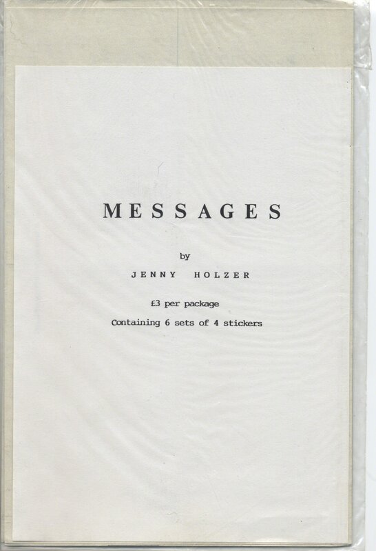 Jenny Holzer, ‘Messages’, 1988, Print, 6 loose sheets of self adhesive offset-printed silver with black type stickers carrying Holzer's enigmatic, disturbing and witty messages, Alternate Projects 