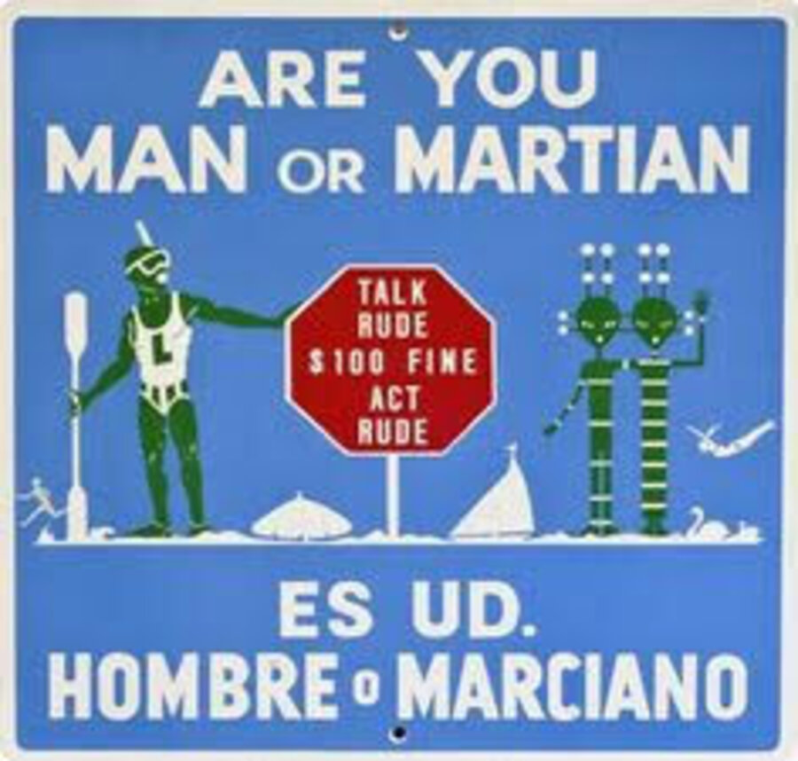ARE YOU MAN OR MARTIAN