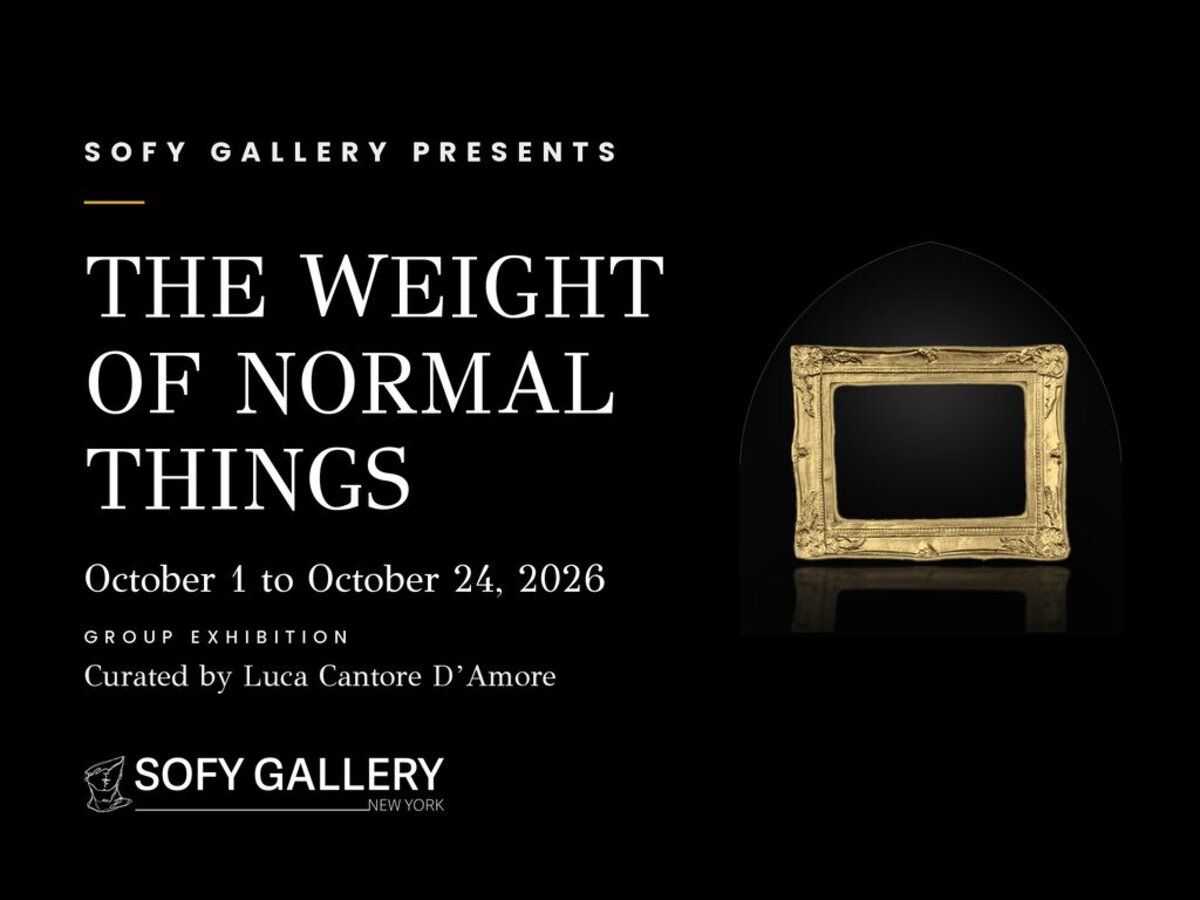 The Weight of Normal Things - Group Exhibition, Curated by Luca Cantore D’Amore.