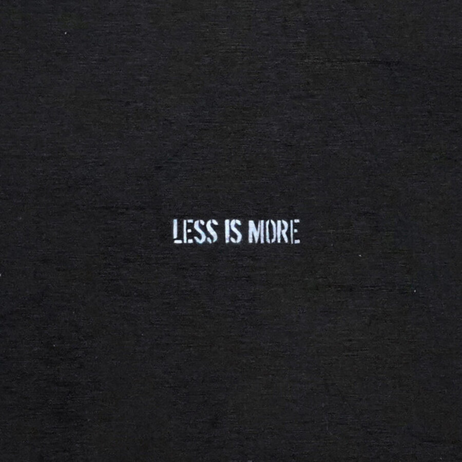 Less Is More