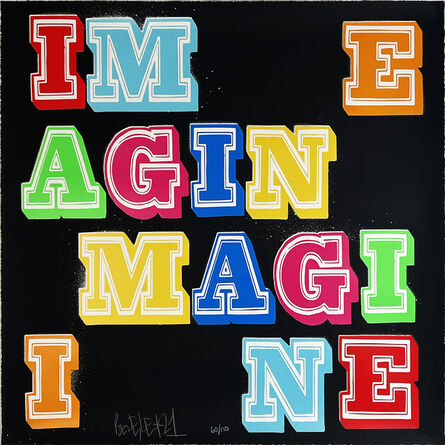Ben Eine, ‘'Imagine'’, 2021