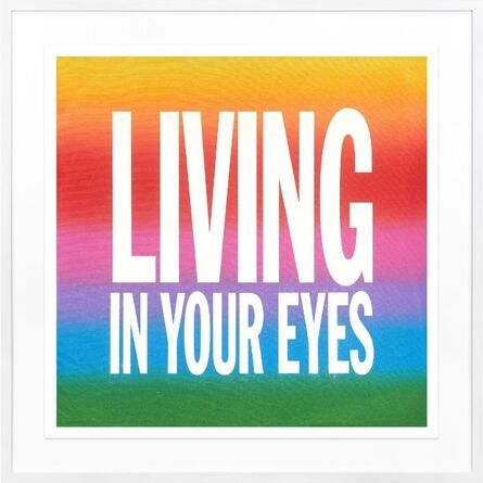 John Giorno, ‘Living in your Eyes’, 2017