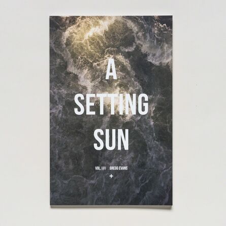 Gregg Evans, ‘A Setting Sun, Volume III’, 2017