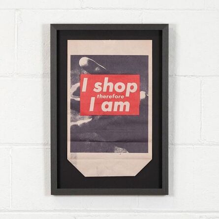 Barbara Kruger, ‘I Shop Therefore’, 1990